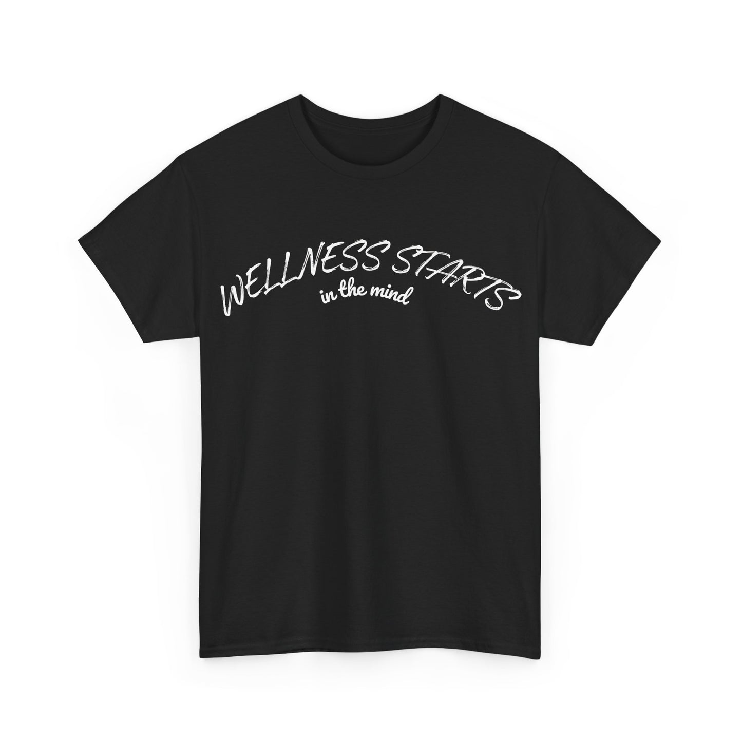 Wellness Starts In The Mind T-Shirt