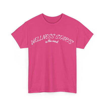 Wellness Starts In The Mind T-Shirt